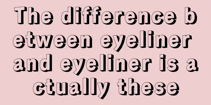 The difference between eyeliner and eyeliner is actually these