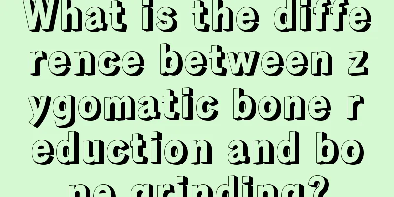 What is the difference between zygomatic bone reduction and bone grinding?