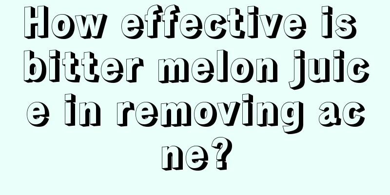 How effective is bitter melon juice in removing acne?