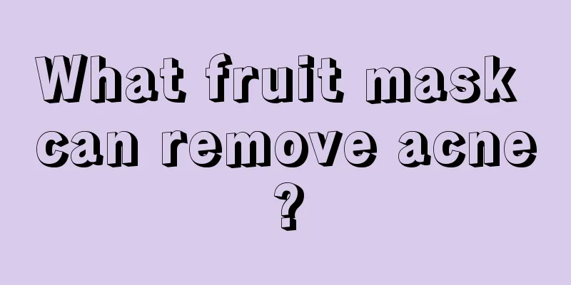 What fruit mask can remove acne?