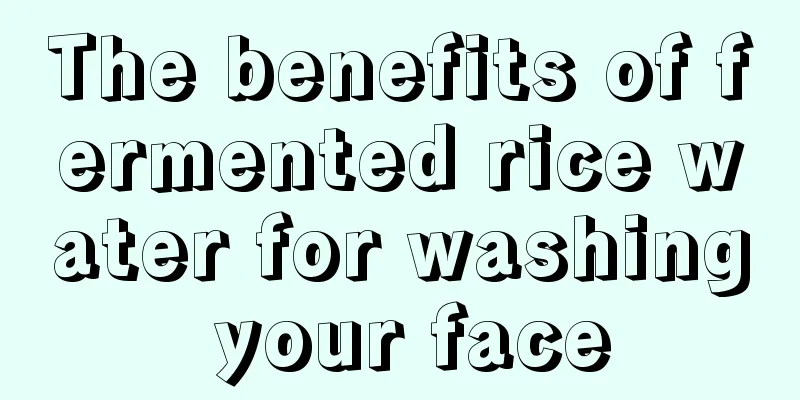 The benefits of fermented rice water for washing your face