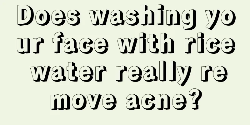 Does washing your face with rice water really remove acne?