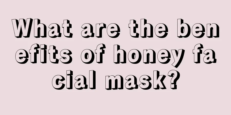 What are the benefits of honey facial mask?