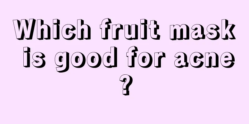 Which fruit mask is good for acne?