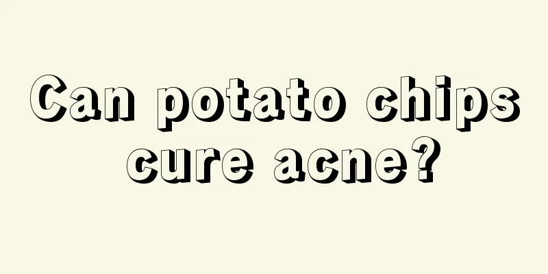 Can potato chips cure acne?