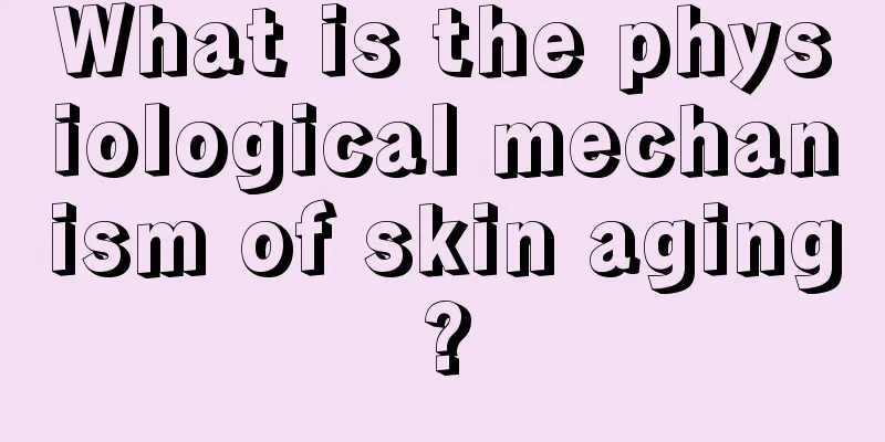 What is the physiological mechanism of skin aging?