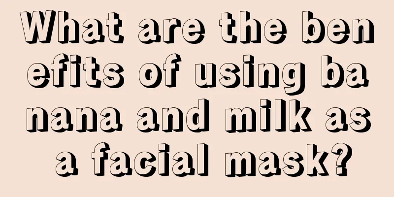 What are the benefits of using banana and milk as a facial mask?