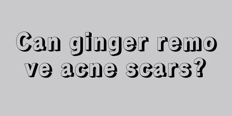 Can ginger remove acne scars?