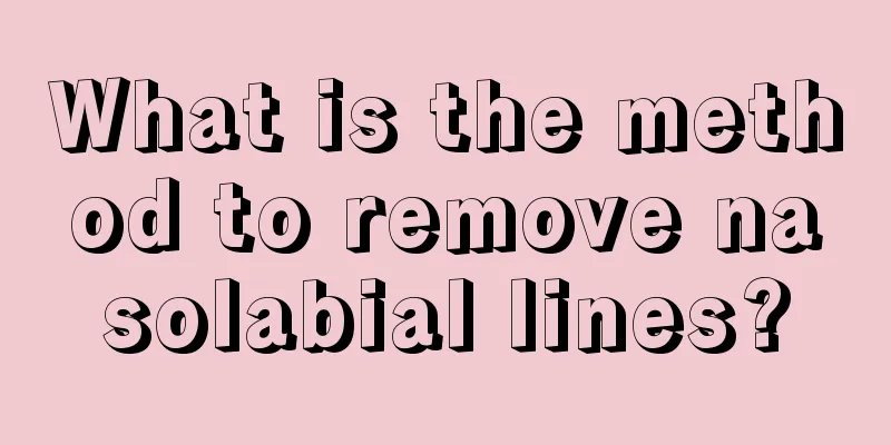 What is the method to remove nasolabial lines?