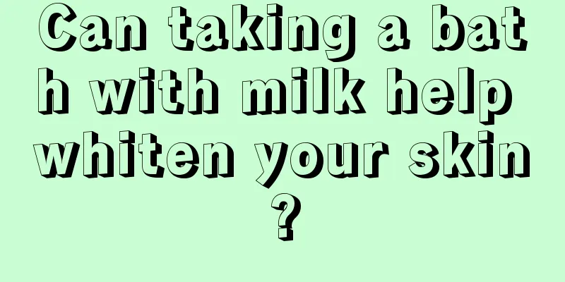 Can taking a bath with milk help whiten your skin?