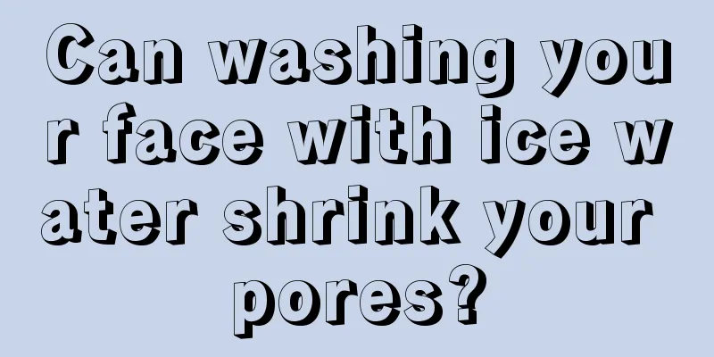 Can washing your face with ice water shrink your pores?