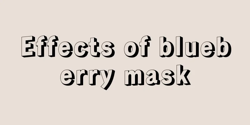 Effects of blueberry mask