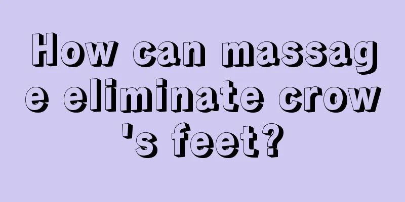 How can massage eliminate crow's feet?