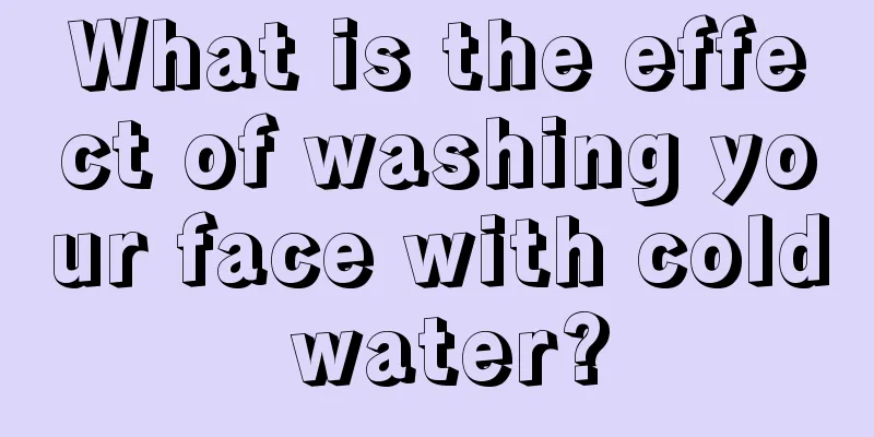 What is the effect of washing your face with cold water?