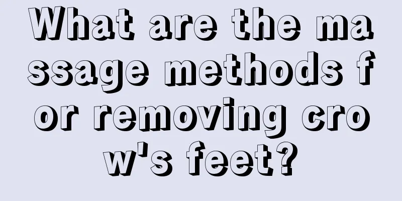 What are the massage methods for removing crow's feet?