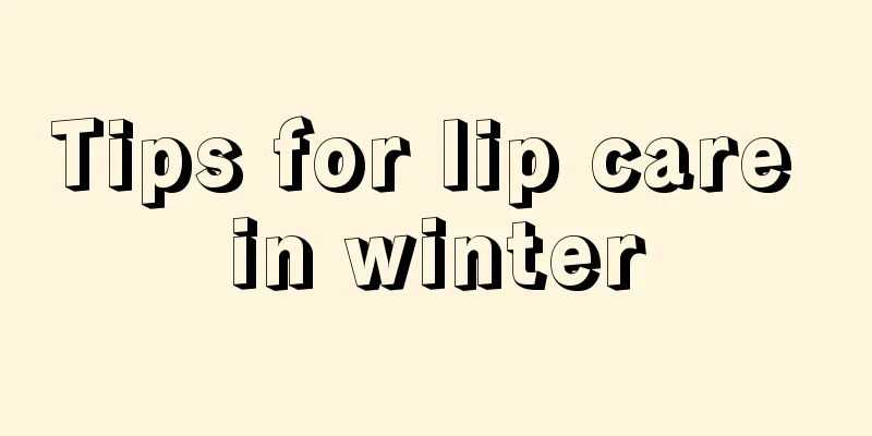 Tips for lip care in winter