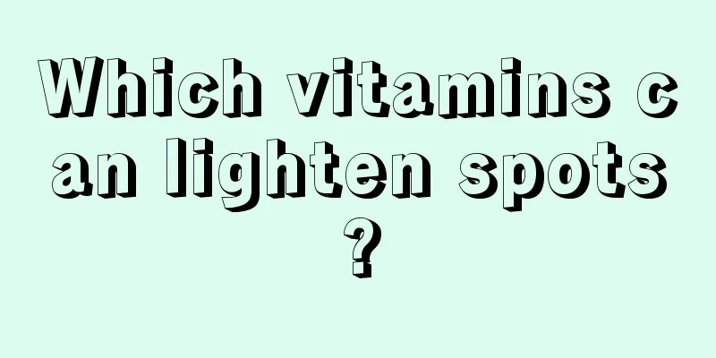 Which vitamins can lighten spots?