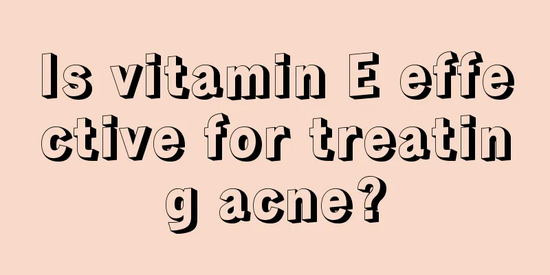 Is vitamin E effective for treating acne?