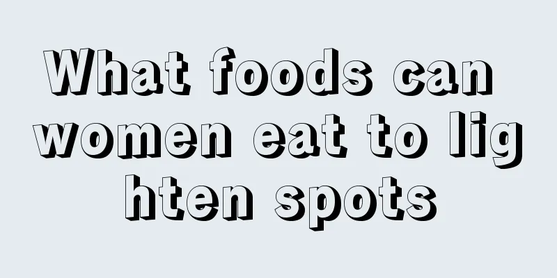 What foods can women eat to lighten spots