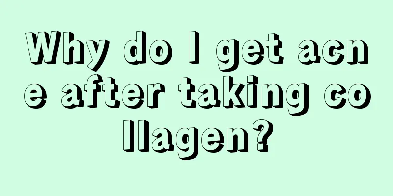 Why do I get acne after taking collagen?