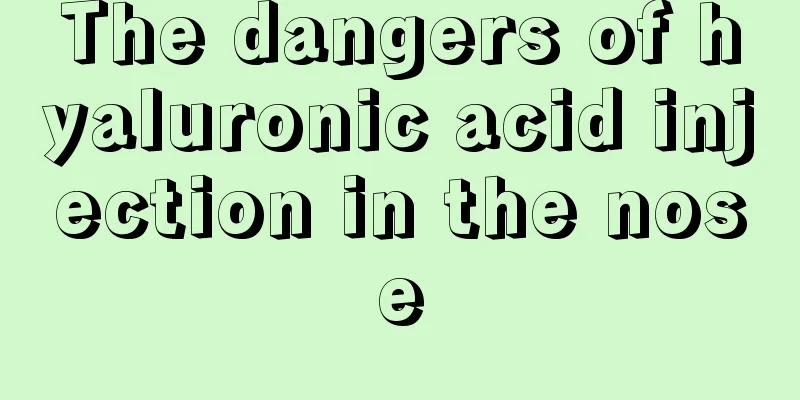 The dangers of hyaluronic acid injection in the nose