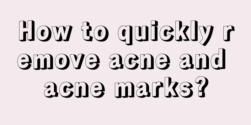 How to quickly remove acne and acne marks?