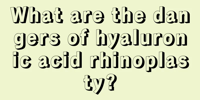 What are the dangers of hyaluronic acid rhinoplasty?