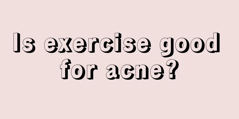 Is exercise good for acne?