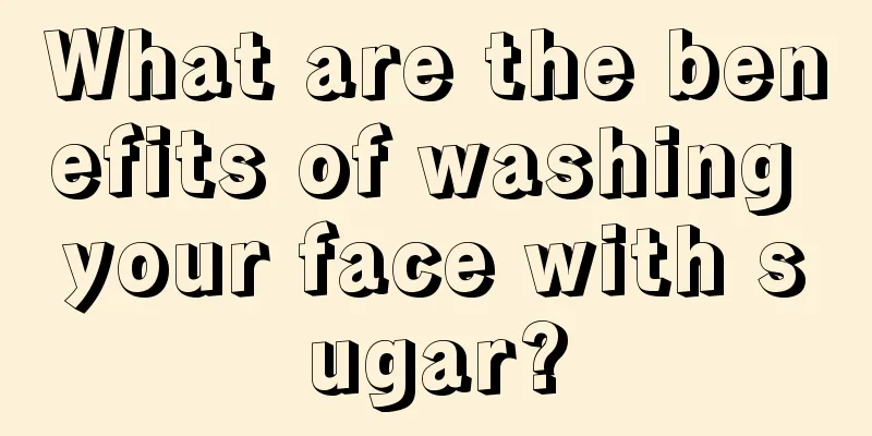 What are the benefits of washing your face with sugar?