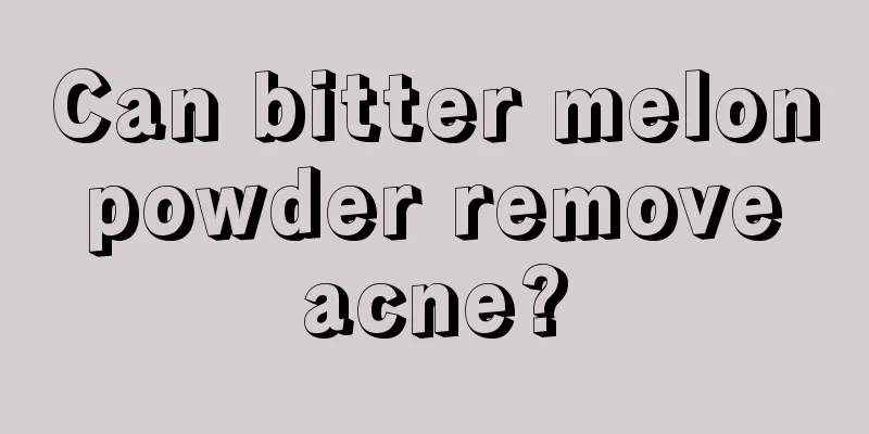 Can bitter melon powder remove acne?