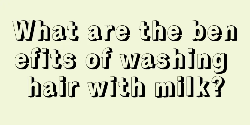 What are the benefits of washing hair with milk?