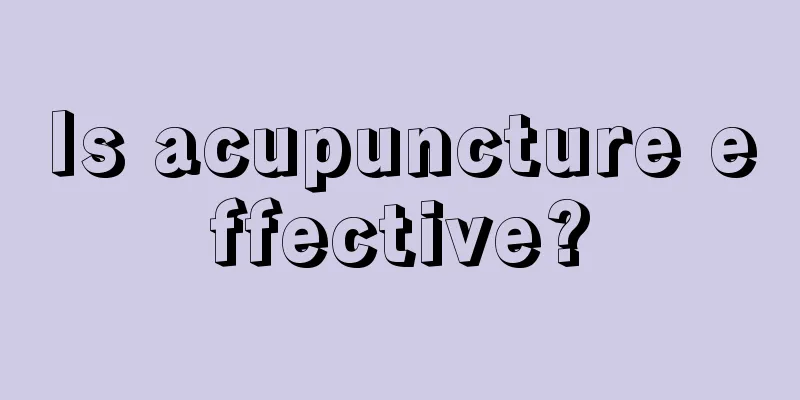 Is acupuncture effective?