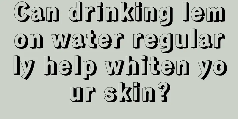 Can drinking lemon water regularly help whiten your skin?