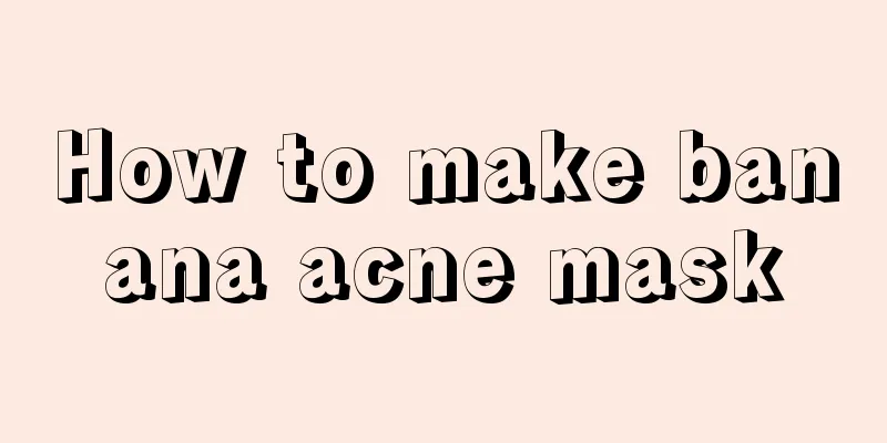 How to make banana acne mask