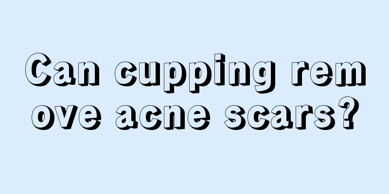 Can cupping remove acne scars?