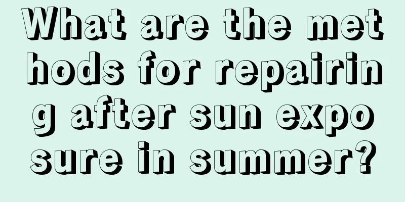 What are the methods for repairing after sun exposure in summer?