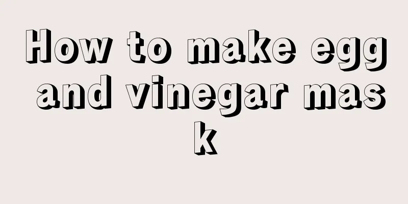 How to make egg and vinegar mask