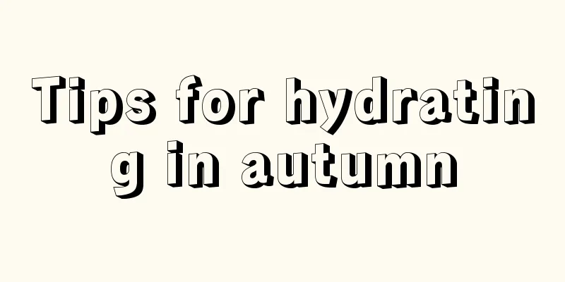 Tips for hydrating in autumn