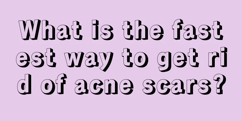 What is the fastest way to get rid of acne scars?