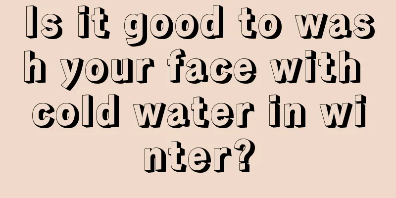 Is it good to wash your face with cold water in winter?