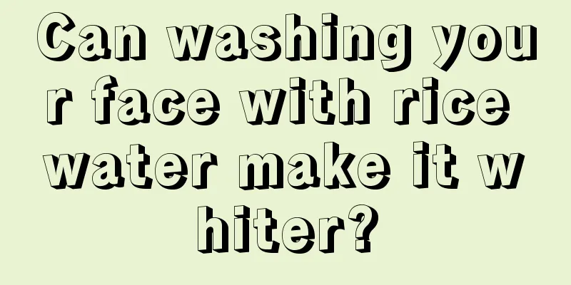 Can washing your face with rice water make it whiter?