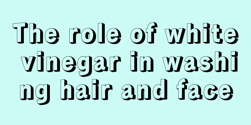 The role of white vinegar in washing hair and face