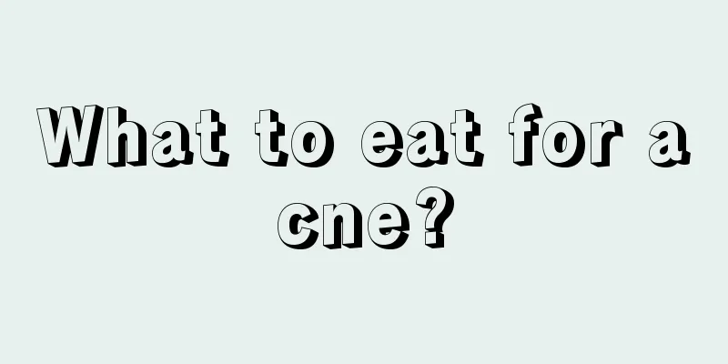 What to eat for acne?