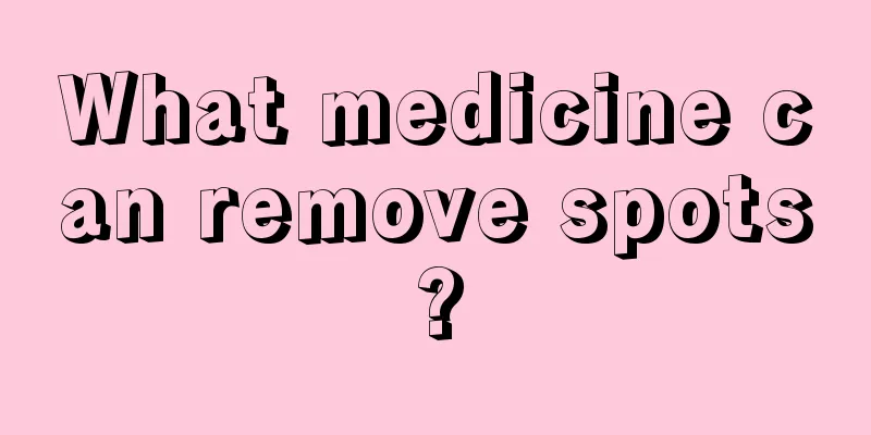 What medicine can remove spots?