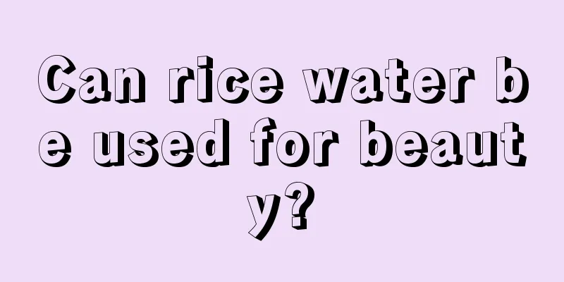 Can rice water be used for beauty?