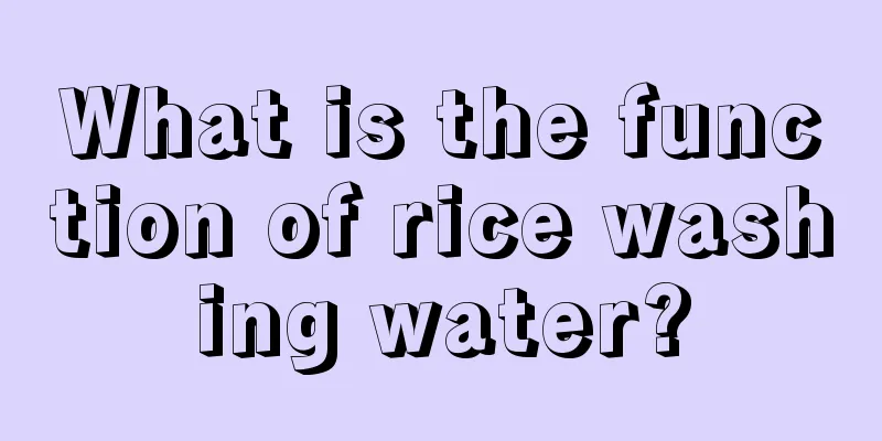 What is the function of rice washing water?