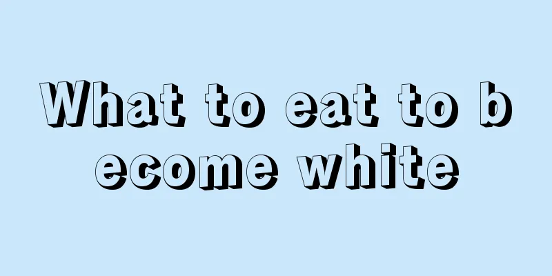 What to eat to become white