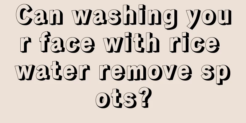 Can washing your face with rice water remove spots?