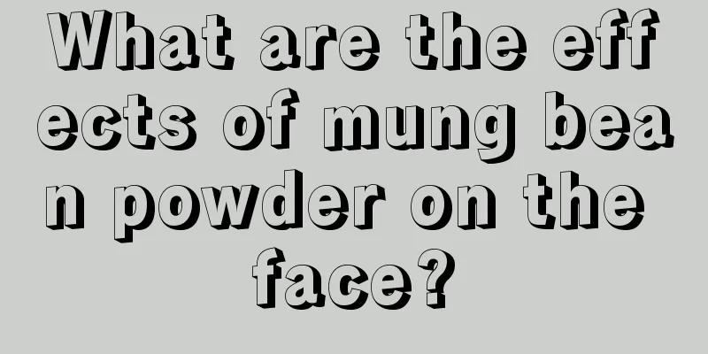 What are the effects of mung bean powder on the face?