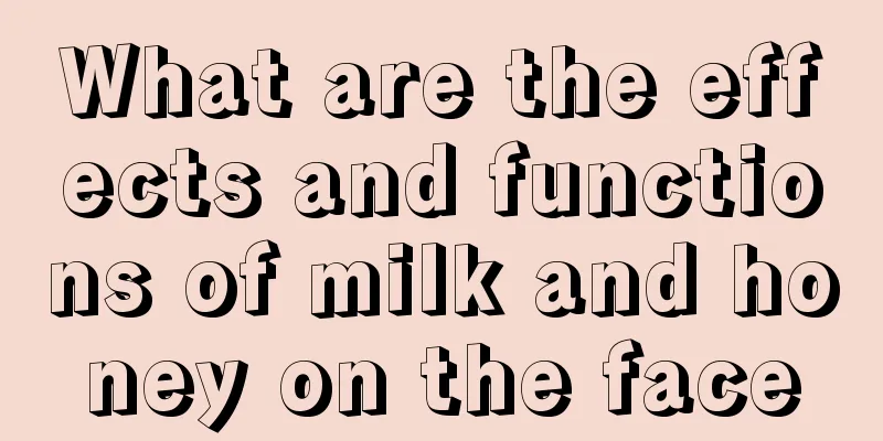 What are the effects and functions of milk and honey on the face